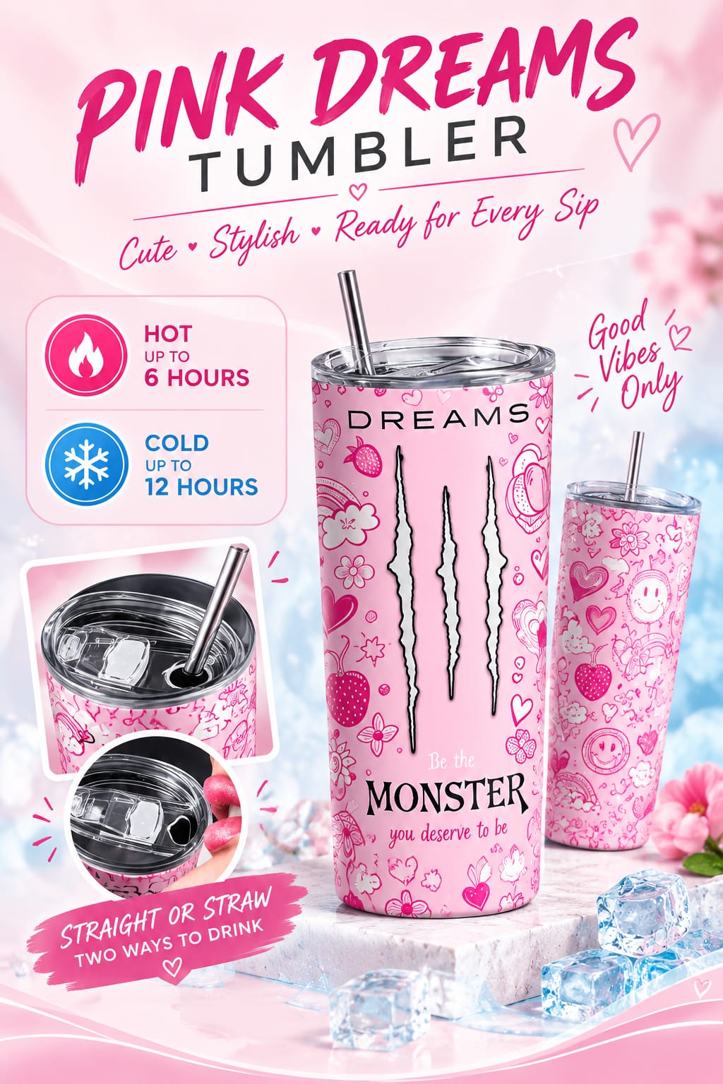 Pink Dreams Tumbler - "Be The Monster You Deserve To Be" - Cute Aesthetic Stainless Steel Tumbler with Lid & Straw